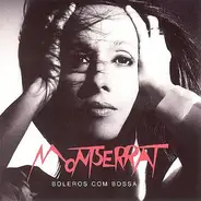 Montserrat - Boleros Com Bossa