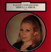 Mirella Freni - Mirella Freni - Les Grandes voix de notre temps