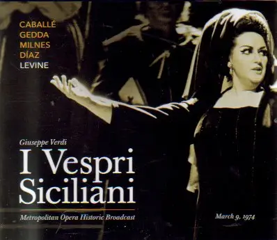 James Levine - I Vespri Siciliani (Gedda, Caballé)