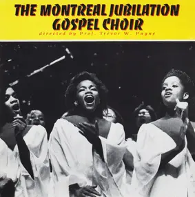 Montreal jubilation gospel choir - Jubilation II