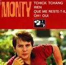 7inch Vinyl Single - Monty - Tchick Tchang