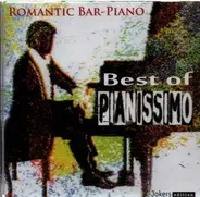 Monty Alexander, Joerg Reiter, Fred Hunt Trio a.o. - Romantic Bar-Piano - Best of Pianissimo