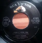 Monty Babson - I Wish It Were You / So The Story Goes