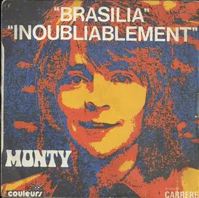 Monty - Brasilia / Inoubliablement