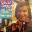 7inch Vinyl Single - Monty Fogger - Oh Lilly, Olala