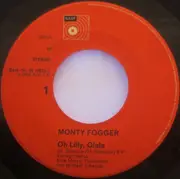 7inch Vinyl Single - Monty Fogger - Oh Lilly, Olala