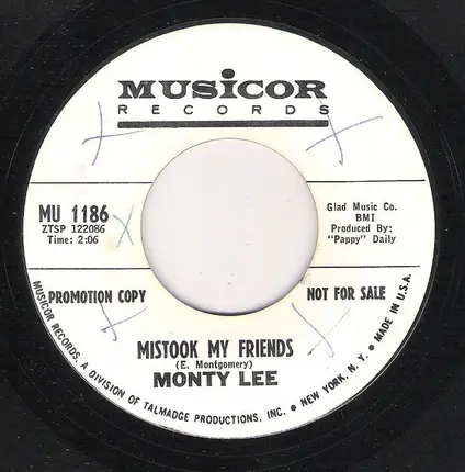 Monty Lee - Mistook My Friends / The World Can't Save Me