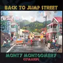 CD - Monty Montgomery - Back To Jump Street