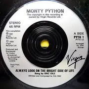 7inch Vinyl Single - Monty Python - Always Look On The Bright Side Of Life...