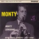 7inch Vinyl Single - Monty Sunshine With Chris Barber's Jazz Band - Monty