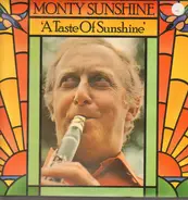 Monty Sunshine - A Taste Of Sunshine
