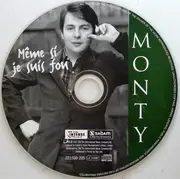 CD - Monty - Même Si Je Suis Fou