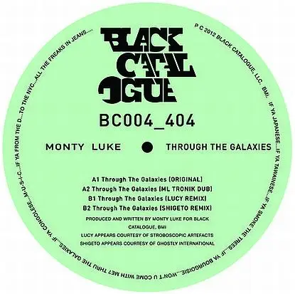 Monty Luke - Through The Galaxies/ Lucy Rmx