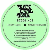 monty luke - Through The Galaxies/ Lucy Rmx