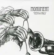 MONUMENT - TEETH & TAILS