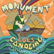 MONUMENT - Goes Canoeing