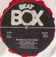 Monzie-D & Too Quick, Monzie D And Too Quick - Intelligence