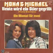 Mona & Michael - Heute Wird Ein Stier Gegrillt