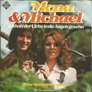7inch Vinyl Single - Mona & Michael - Ich Hab Der Liebe In Die Augen Gesehn