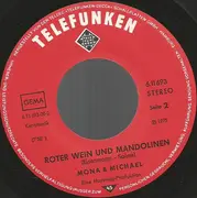 7inch Vinyl Single - Mona & Michael - Ich Hab Der Liebe In Die Augen Gesehn