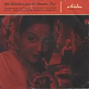 Mona Baptiste - Die Mädchen Aus Der Mambo-Bar • Boy, Komm Und Küß Mich