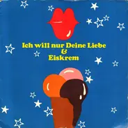 Mona Freiberg - Ich Will Nur Deine Liebe & Eiskrem