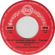 7inch Vinyl Single - Mona Freiberg - Ich Will Nur Deine Liebe & Eiskrem - Mono, Gatefold