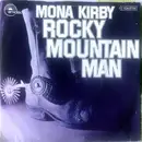 7inch Vinyl Single - Mona Kirby - Rocky Mountain Man