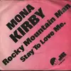 7inch Vinyl Single - Mona Kirby - Rocky Mountain Man