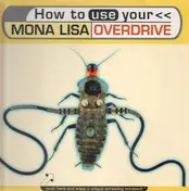 Mona Lisa Overdrive - Unique Scrawling Screech