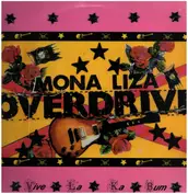 Mona Liza Overdrive