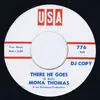 7inch Vinyl Single - Mona Thomas - Just In Between / There He Goes