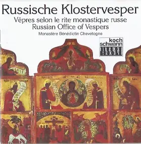 Monastère Bénédictin Chevetogne - Russische Klostervesper / Vêpres Selon Le Rite Monastique Russe / Russian Office Of Vespers