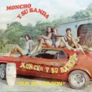 LP - Moncho Y Su Banda - Que Bellas Son