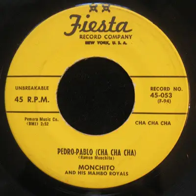 Monchito & His Mambo Royals - Pedro-Pablo (Cha Cha Cha) / The Merry Merengue