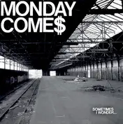 Monday ComeS