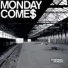 7inch Vinyl Single - Monday ComeS - Sometimes I Wonder...