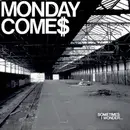 7inch Vinyl Single - Monday ComeS - Sometimes I Wonder...