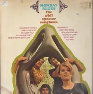 Monday Blues - The Phil Spector Songbook