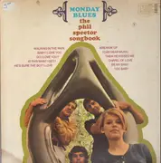 LP - Monday Blues - The Phil Spector Songbook - Labelvariation