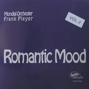 Mondial Orchester Frank Pleyer - Romantic Mood Vol. 2