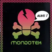 Mondotek - Alive !