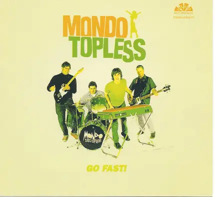 Mondo Topless - Go Fast!