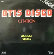 Mondo Wells - Otis Disco Citation (Medley)