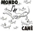 7inch Vinyl Single - Mondo Cané - The Crunch Song
