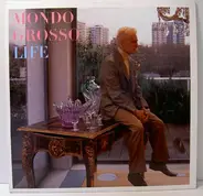 Mondo Grosso - Life