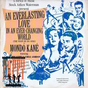 12inch Vinyl Single - Mondo Kané Featuring Dee Lewis And Coral Gordon - An Everlasting Love In An Ever-Changing World (The Doop De Do Song)