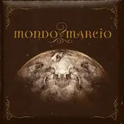 Mondo Marcio - Mondo Marcio