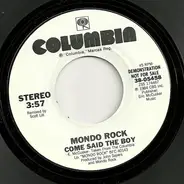 Mondo Rock - Come Said The Boy
