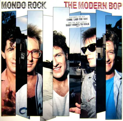 Mondo Rock - The Modern Bop